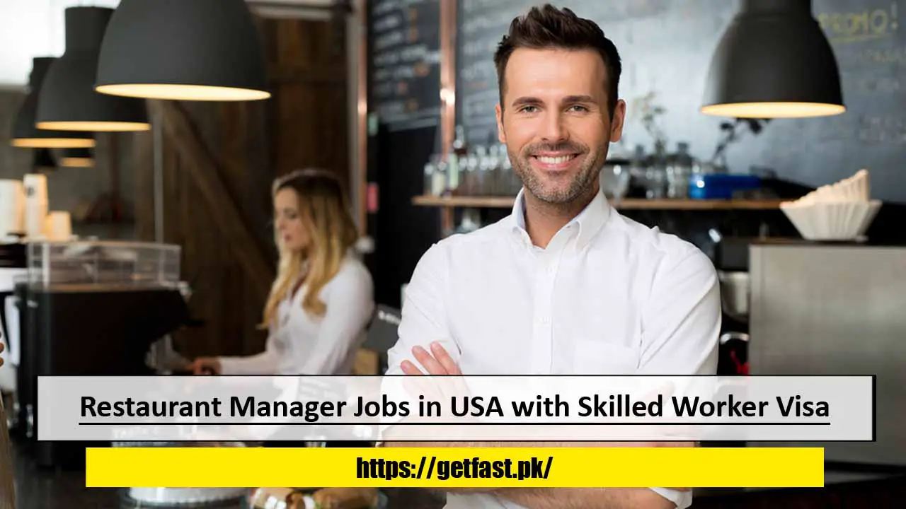 Restaurant Manager Jobs in USA with Skilled Worker Visa