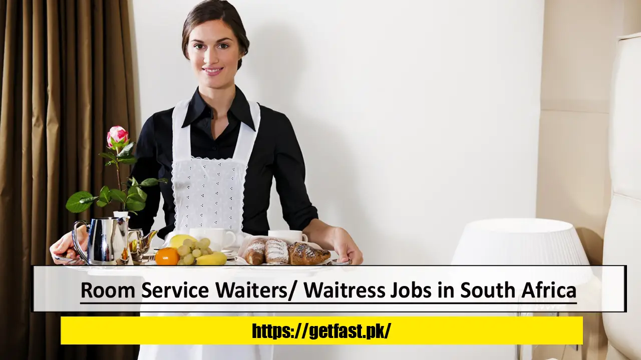 Room Service Waiters/ Waitress Jobs in South Africa