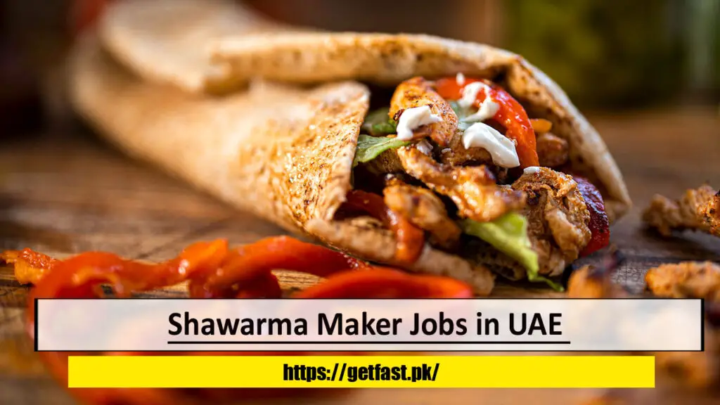 Shawarma Maker Jobs in UAE