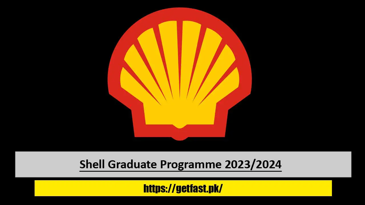 Shell Graduate Programme 2023/2024 Apply Now for a Permanent Job