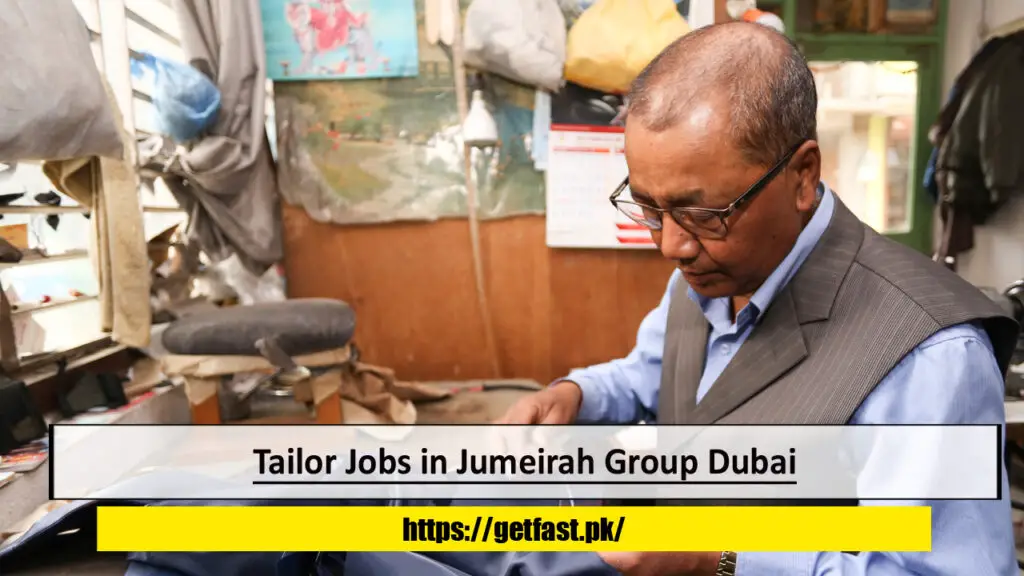 Tailor Jobs in Jumeirah Group Dubai