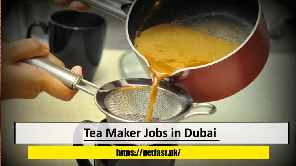 Tea Maker Jobs in Dubai