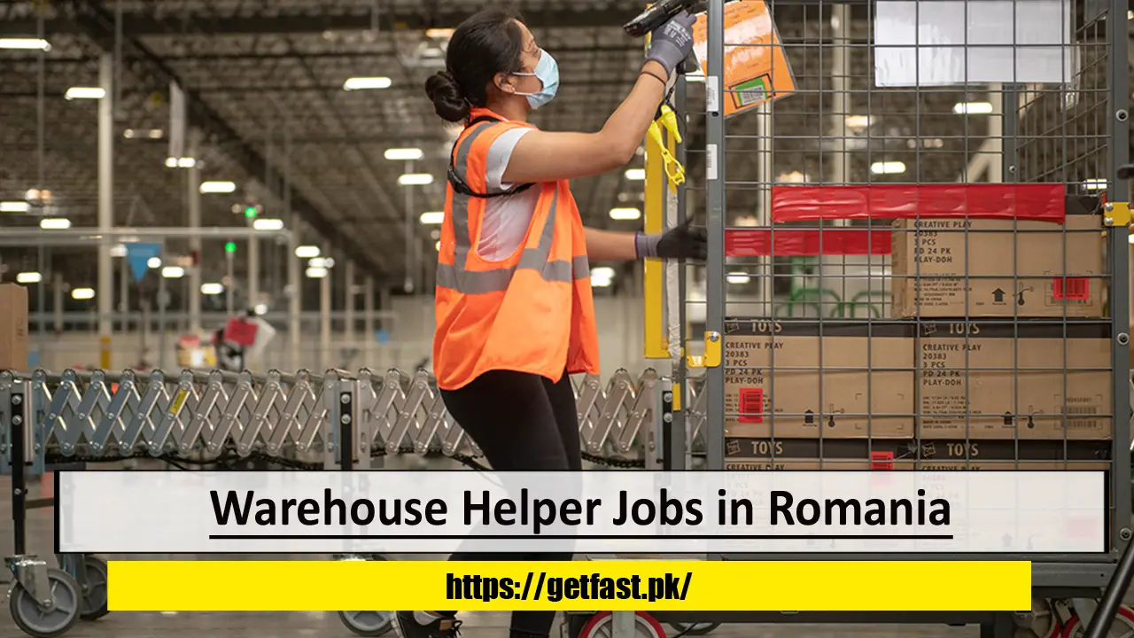 Warehouse Helper Jobs in Romania with Free Food, Free Accommodation, and Free Transportation- Apply Now