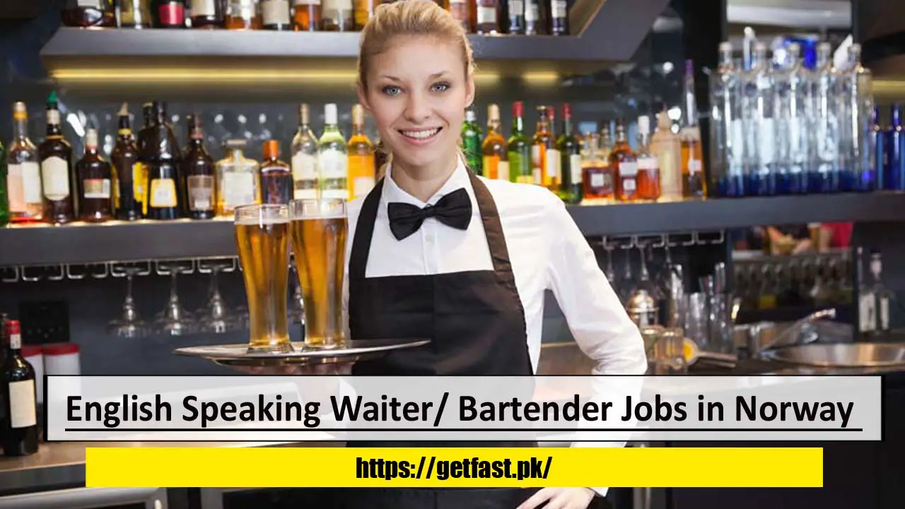 English Speaking Waiter/ Bartender Jobs in Norway