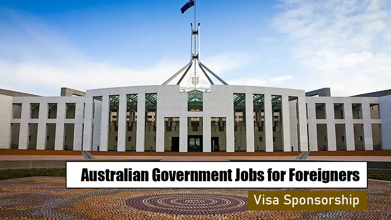 Australian Government Jobs for Foreigners