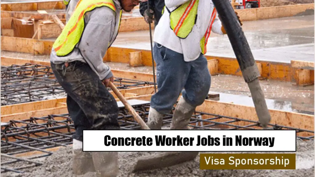 Concrete Worker Jobs in Norway with Visa Sponsorship
