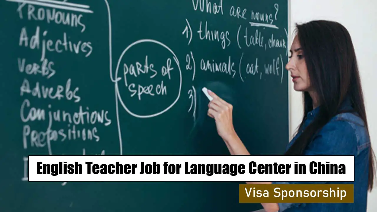 English Teacher Job for Language Center in China with Visa Sponsorship