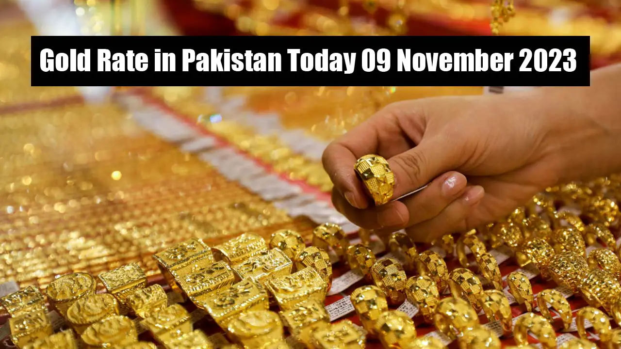 Gold Rate in Pakistan Today 09 November 2023