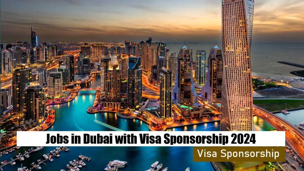 Jobs In Dubai With Visa Sponsorship 2024 Apply Now GetFast Pk   Jobs In Dubai With Visa Sponsorship 2024 1024x576 