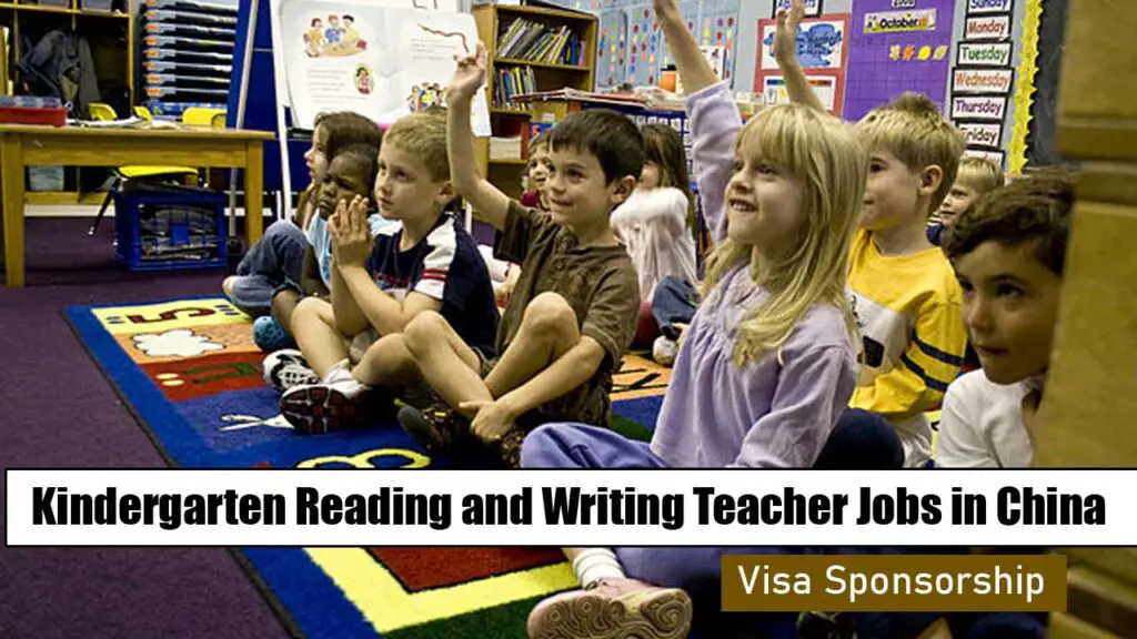 Kindergarten Reading and Writing Teacher Jobs in China with Visa Sponsorship