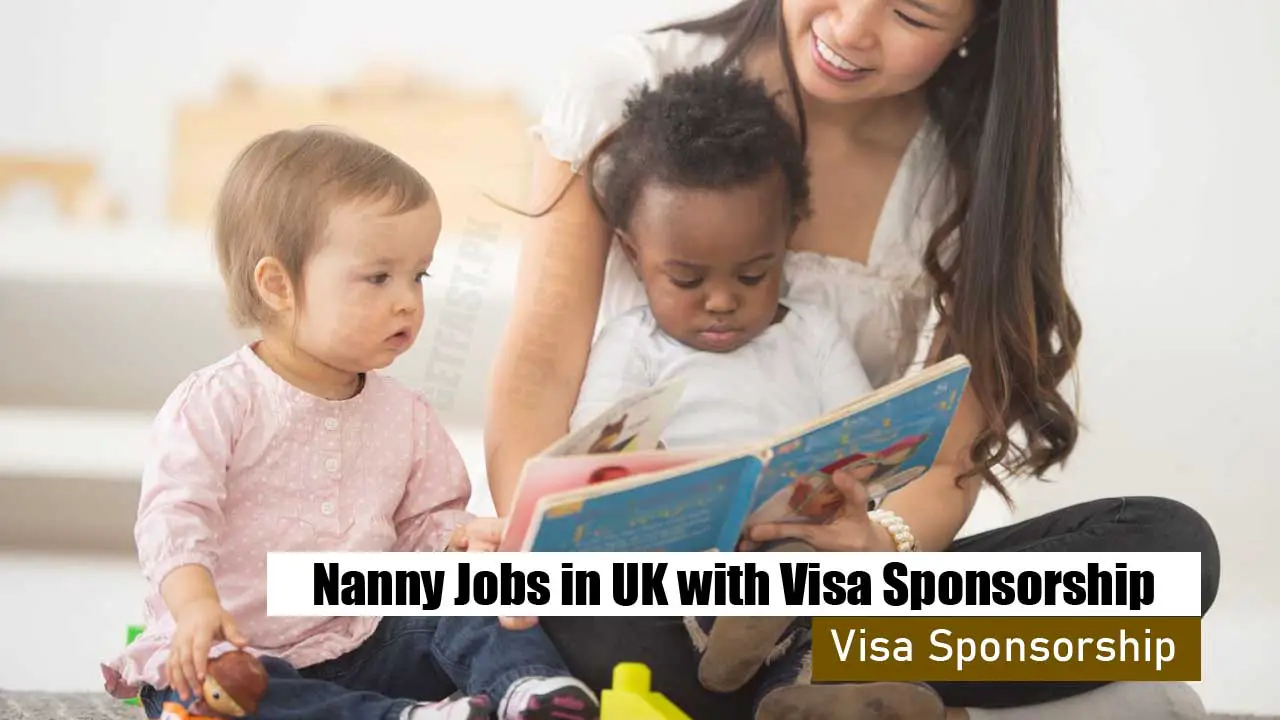 Nanny Jobs in UK with Visa Sponsorship 2024