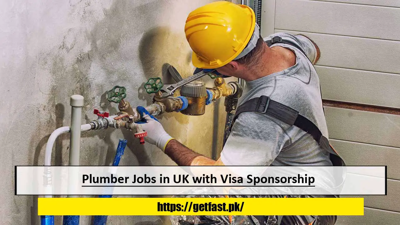 Plumber Jobs in UK with Visa Sponsorship