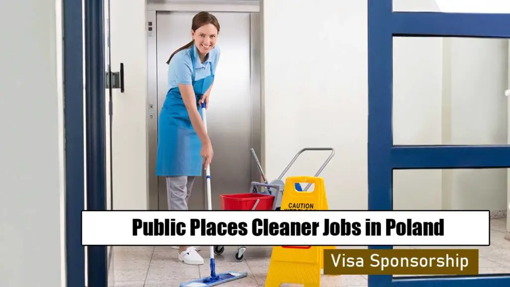 Public Places Cleaner Jobs in Poland with Visa Sponsorship