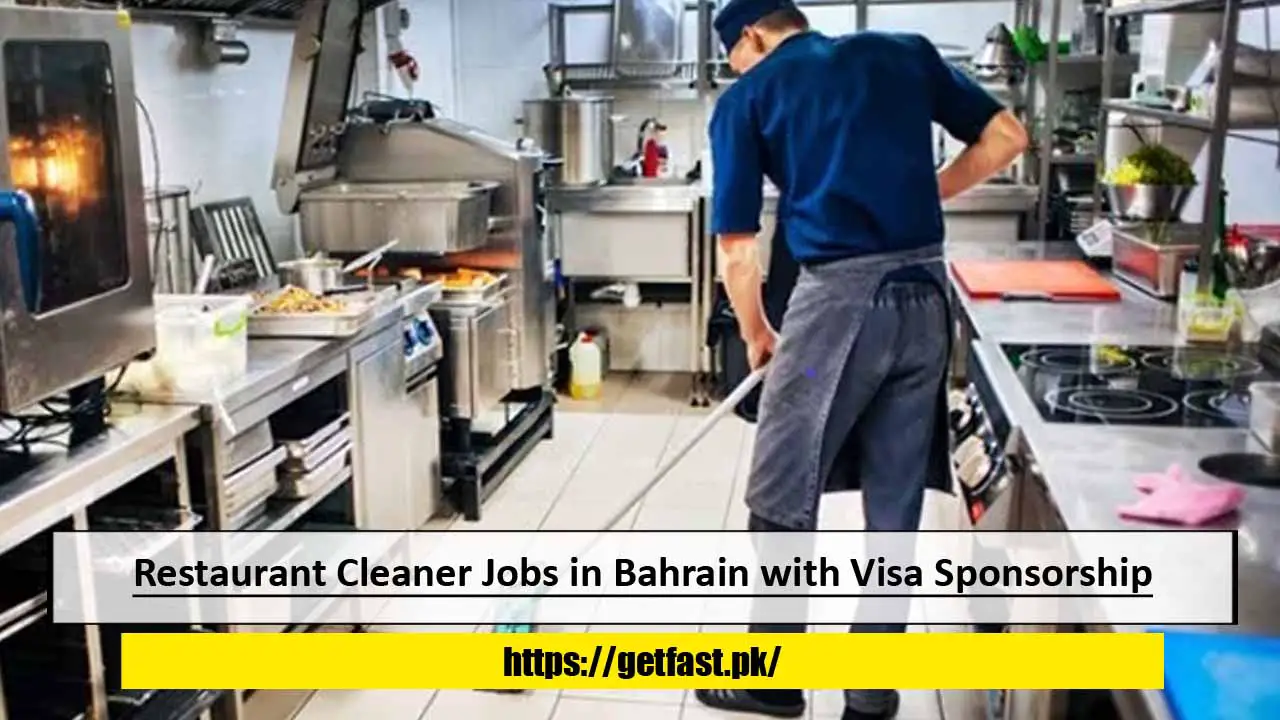 Restaurant Cleaner Jobs in Bahrain with Visa Sponsorship