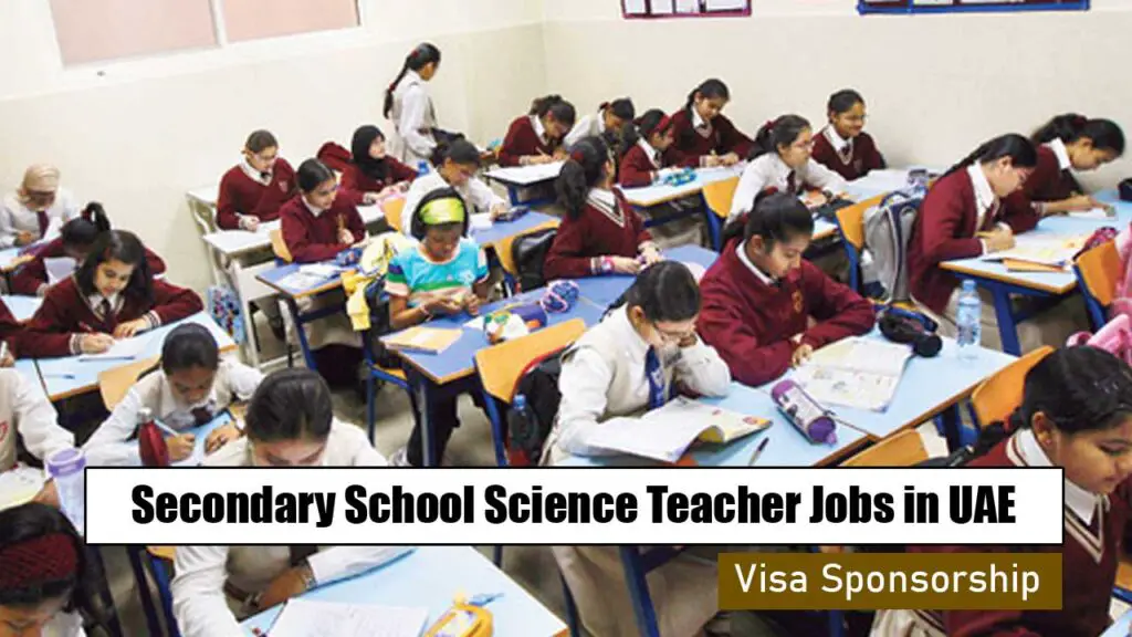 Secondary School Science Teacher Jobs in UAE with Visa Sponsorship