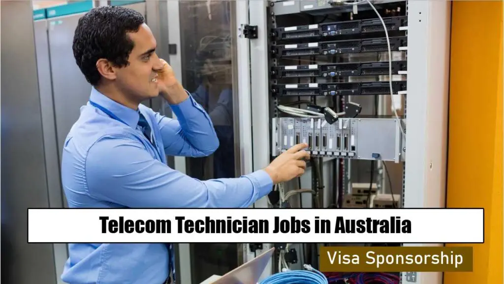 Telecom Technician Jobs in Australia with Visa Sponsorship