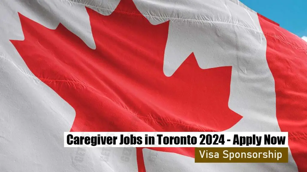 Caregiver Jobs in Toronto 2024 - Apply Now