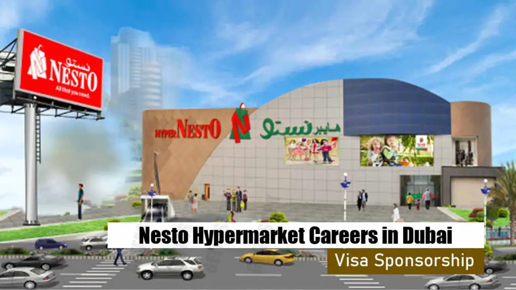 Nesto Hypermarket Careers in Dubai with Visa Sponsorship