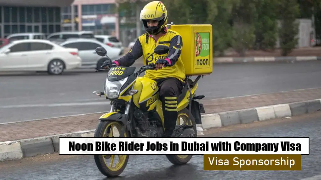 Noon Bike Rider Jobs in Dubai with Company Visa
