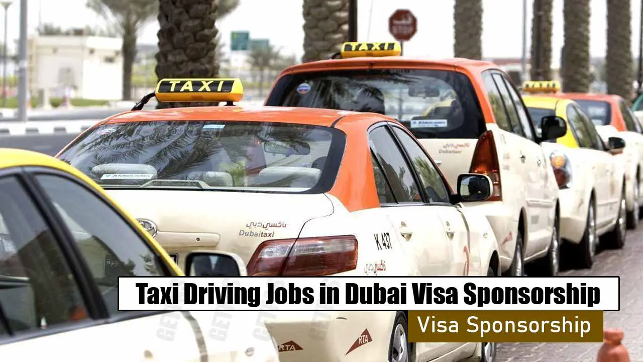 Taxi Driving Jobs in Dubai with Visa Sponsorship