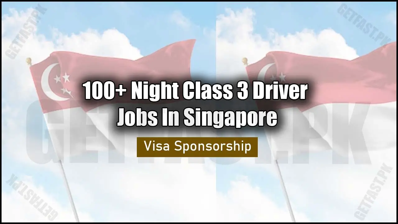 100+ Night Class 3 Driver Jobs In Singapore