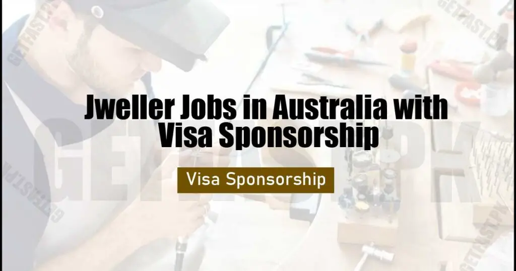 Jweller Jobs in Australia with Visa Sponsorship