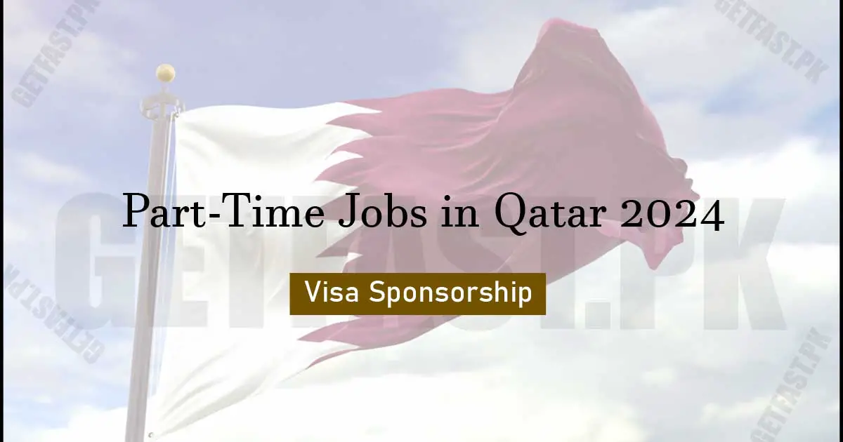 Part-Time Jobs in Qatar 2024