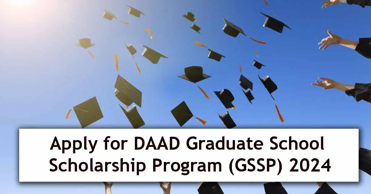 Apply for DAAD Graduate School Scholarship Program (GSSP) 2024