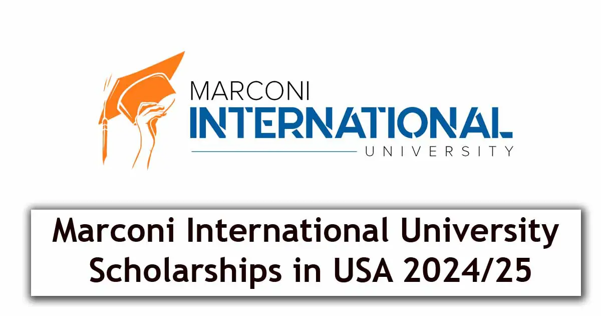 Marconi International University Scholarships in USA 2024/25