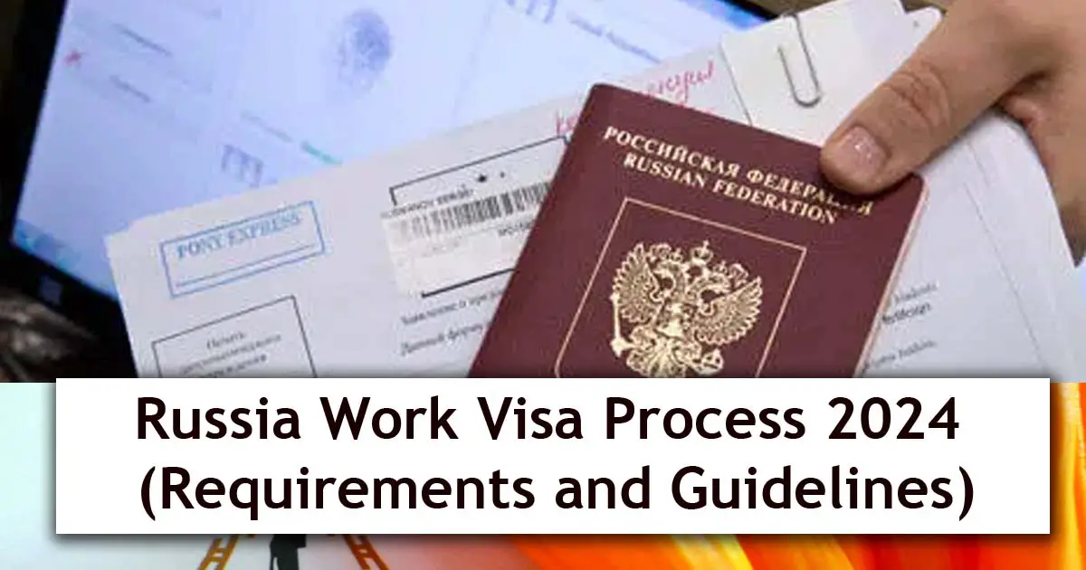 Russia Work Visa Process 2024