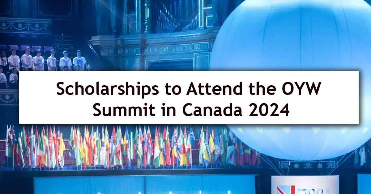 Scholarships to Attend the OYW Summit in Canada