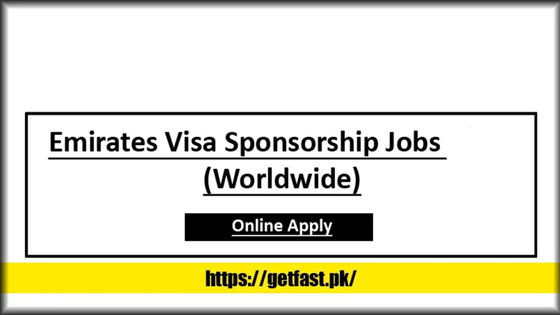 Emirates Visa Sponsorship Jobs 2024 (Worldwide)