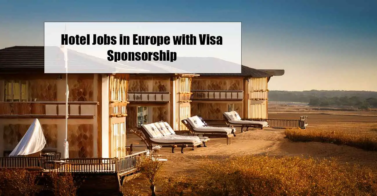 Hotel Jobs in Europe with Visa Sponsorship