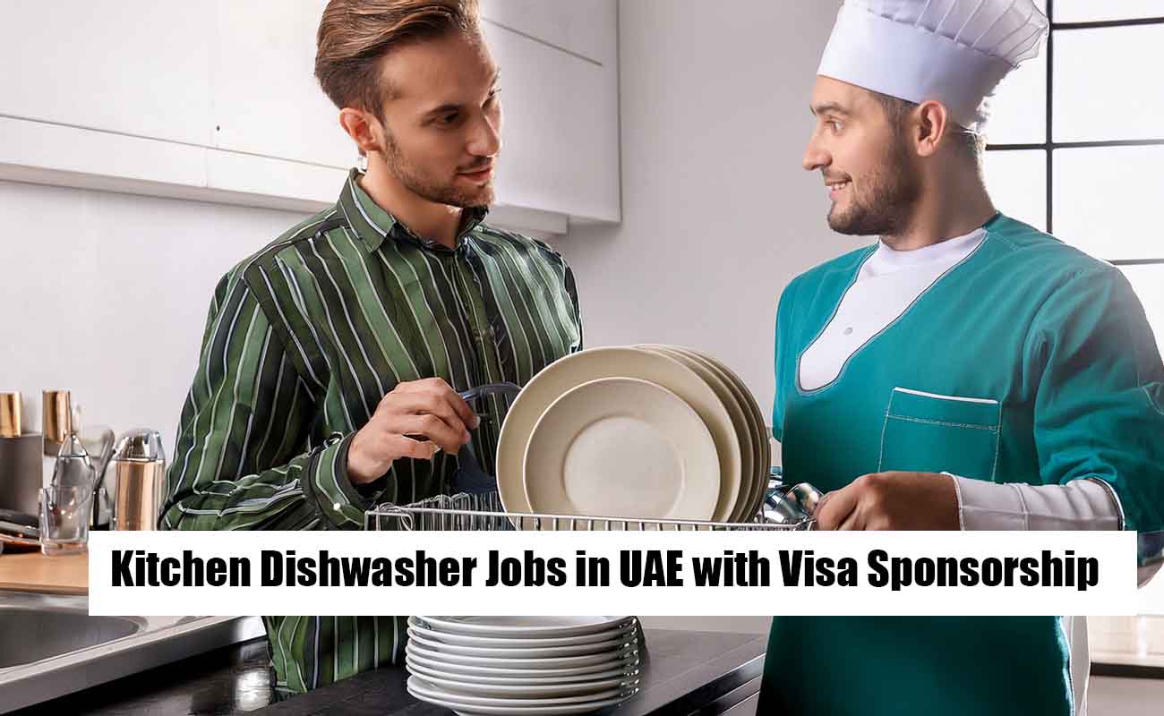 Kitchen Dishwasher Jobs in UAE with Visa Sponsorship