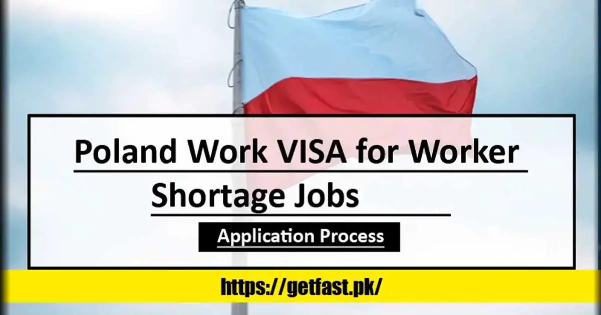Poland Work VISA for Worker Shortage Jobs 2024 Application Process