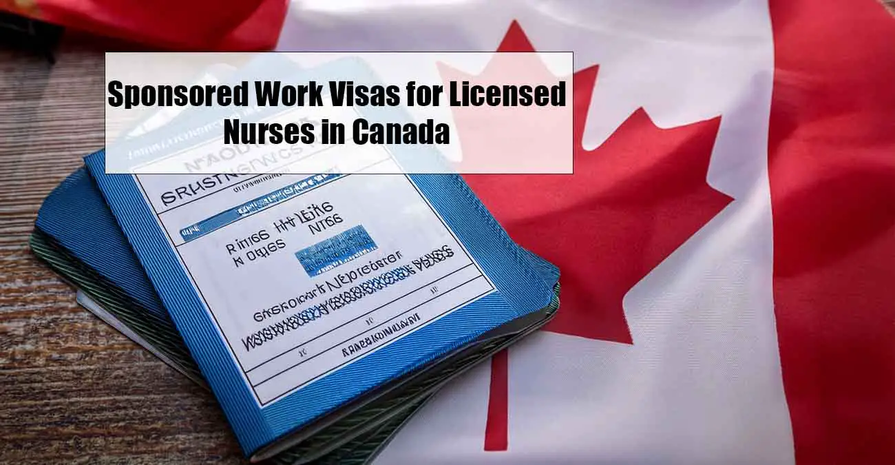 Sponsored Work Visas for Licensed Nurses in Canada
