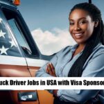 Truck Driver Jobs in USA with Visa Sponsorship
