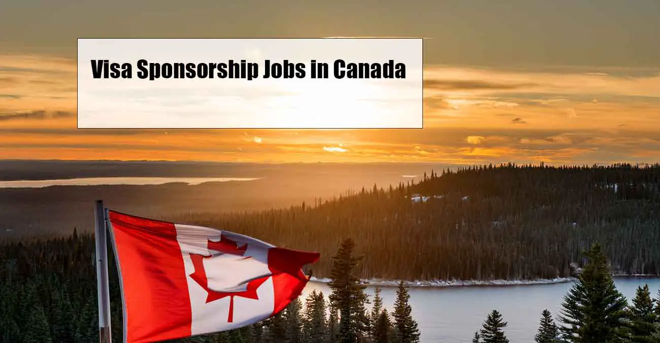 Visa Sponsorship Jobs in Canada