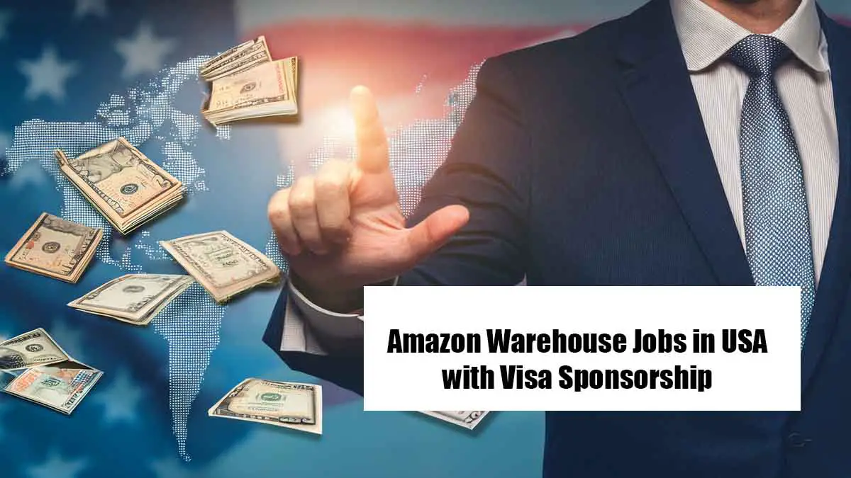 Amazon Warehouse Jobs in USA with Visa Sponsorship