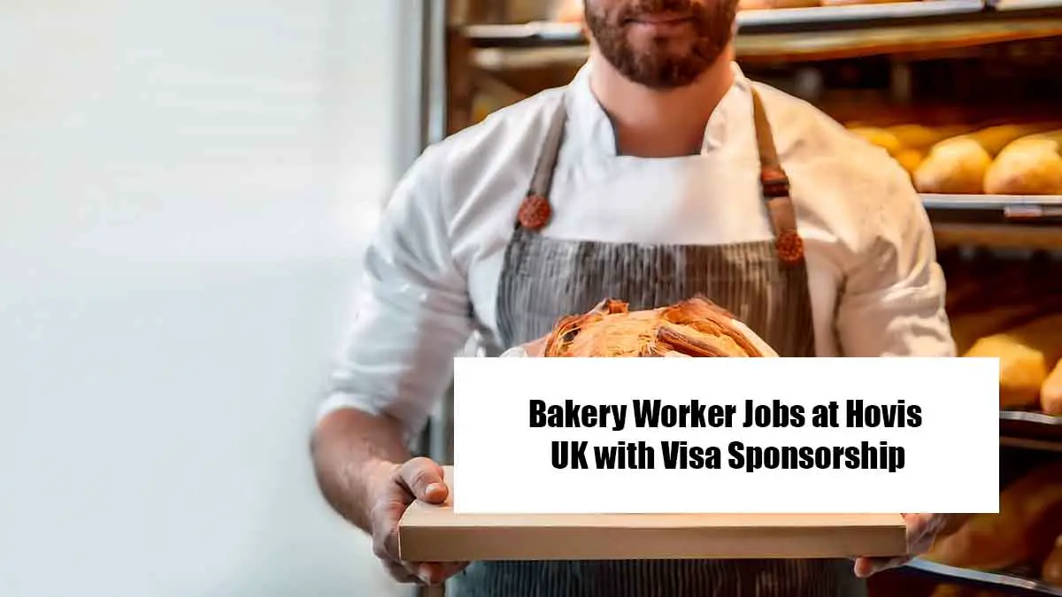 Bakery Worker Jobs at Hovis UK with Visa Sponsorship