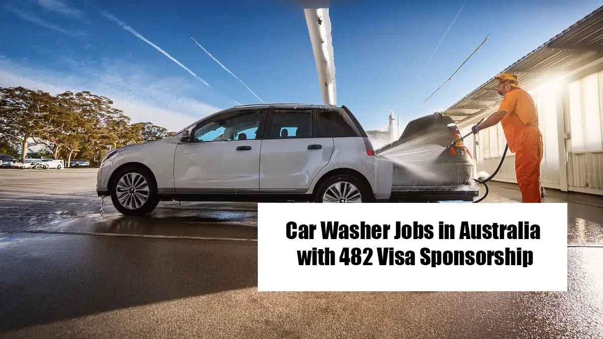 Car Washer Jobs in Australia 2026 with 482 Visa Sponsorship – Earn $24 Per Hour