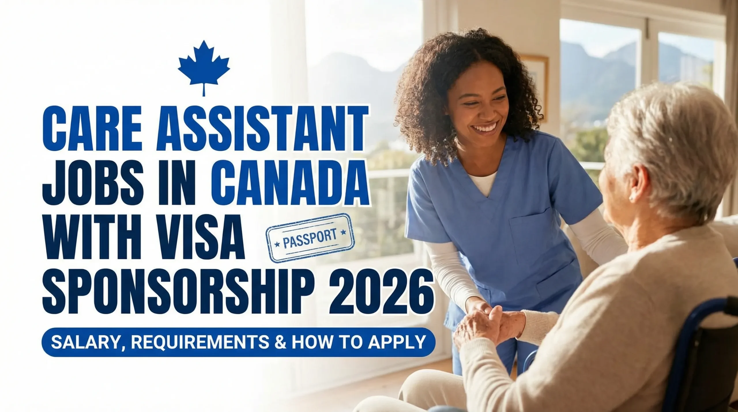 Care Assistant Jobs in Canada with Visa Sponsorship