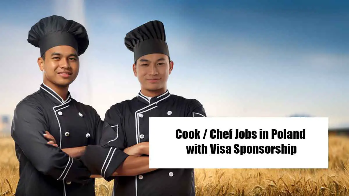Cook / Chef Jobs in Poland with Visa Sponsorship