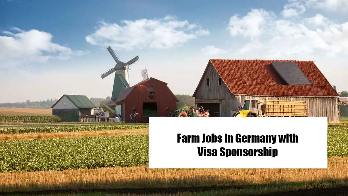 Farm Jobs in Germany with Visa Sponsorship