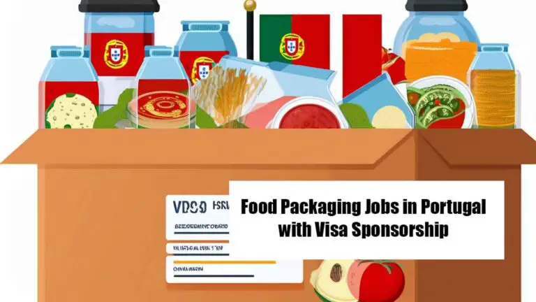 Food Packaging Jobs in Portugal with Visa Sponsorship
