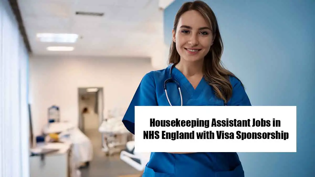 Housekeeping Assistant Jobs in NHS England with Visa Sponsorship