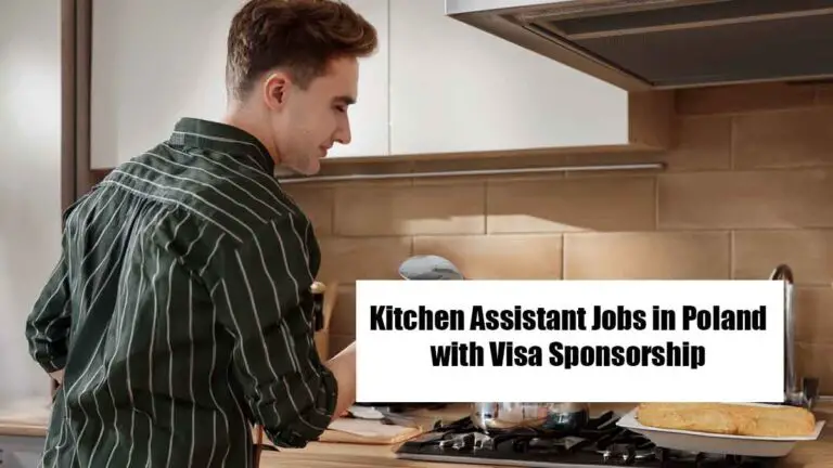 Kitchen Assistant Jobs in Poland with Visa Sponsorship