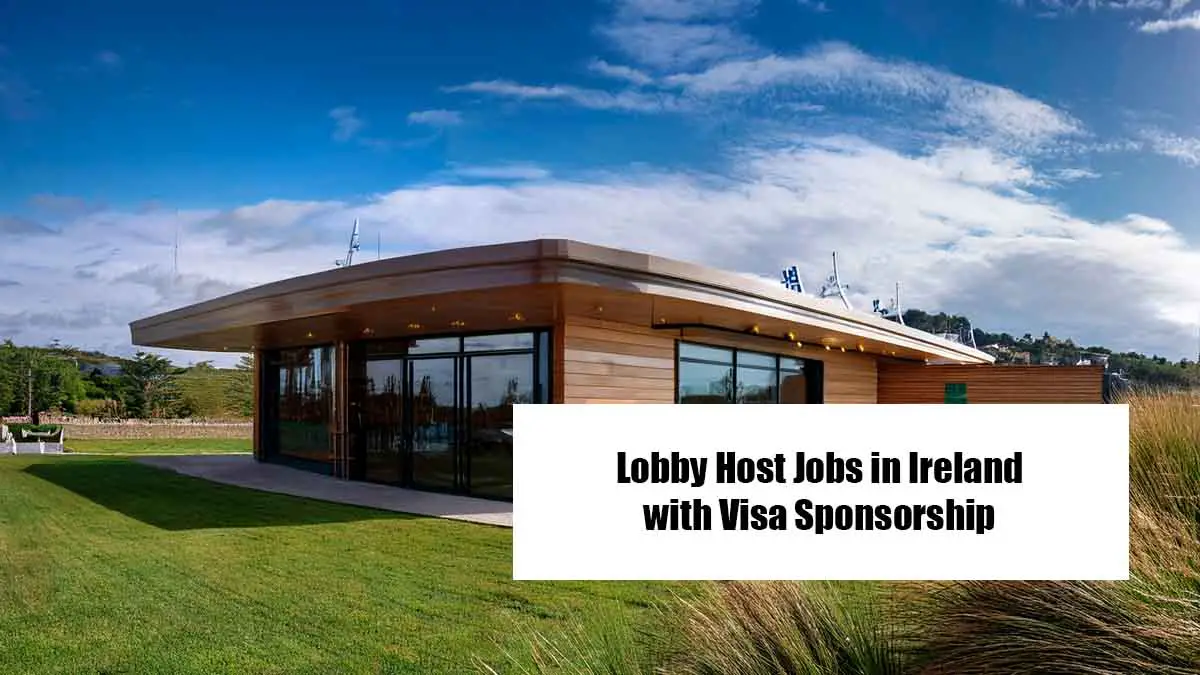 Lobby Host Jobs in Ireland with Visa Sponsorship