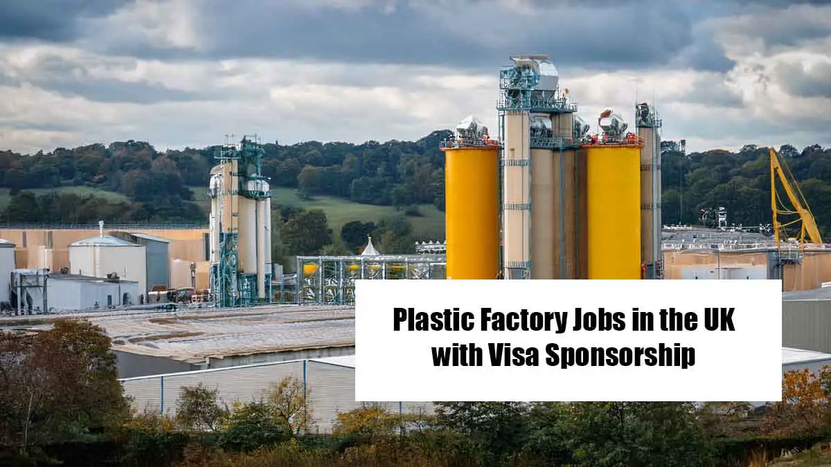 Plastic Factory Jobs in the UK with Visa Sponsorship