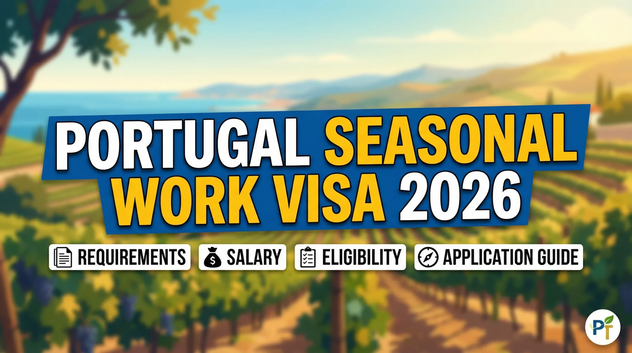 Portugal Seasonal Work Visa